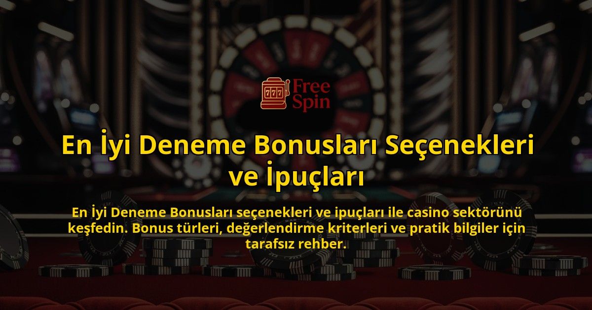 En-yi-Deneme-Bonuslar-Seenekleri-ve-pular-overlay-1768341437.jpg